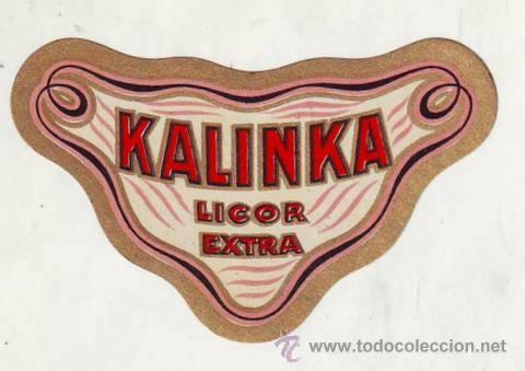 Etichette antiche: ETIQUETA DE KALINKA. Licor extra