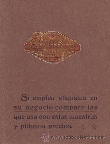 Alte Etiketten: LUIS GOMEZ. Grabador y fabricante de etiquetas en relieve. Ave Mar&iacute;a 20, Madrid.