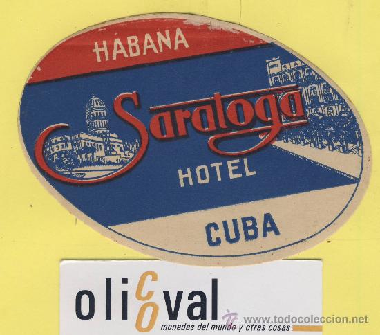 Etiquetas antiguas: ETIQUETA HOTEL-CUBA - HOTEL SARATOGA- HABANA- 105 -TROQUEL - mm -ILUSTRACION -