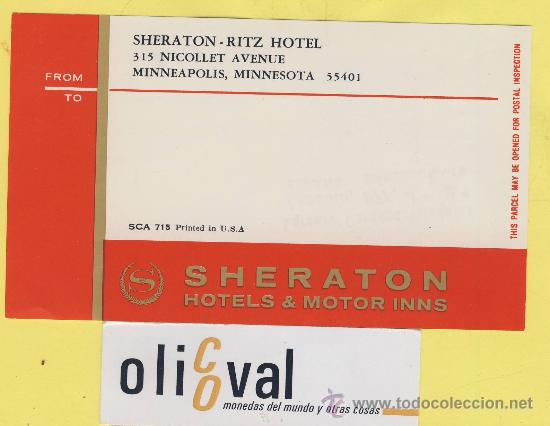 Etiquetas antiguas: ETIQUETA HOTEL-U.S.A. -HOTEL SHERATON-RITZ-MINNEAPOLIS-MINISOTA 128 X 70 mm-