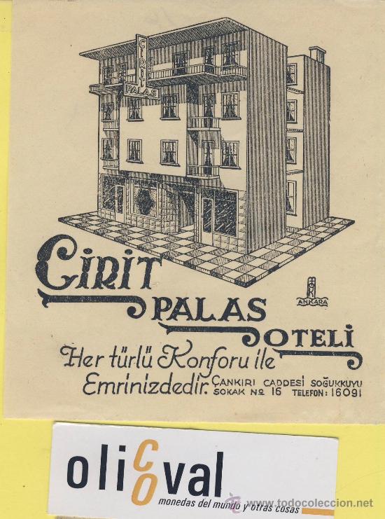 Etiquetas antiguas: ETIQUETA  HOTEL-TURQUIA -HOTEL CIRIT PALAS EMRINIZDEDIR -DATADA- 108 X 120 mm-