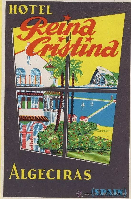 Etiquetas antiguas: ETIQUETA  HOTEL-ESPA&Ntilde;A-HOTEL REINA CRISTINA -ALGECIRAS-CADIZ-100 X 150 mm
