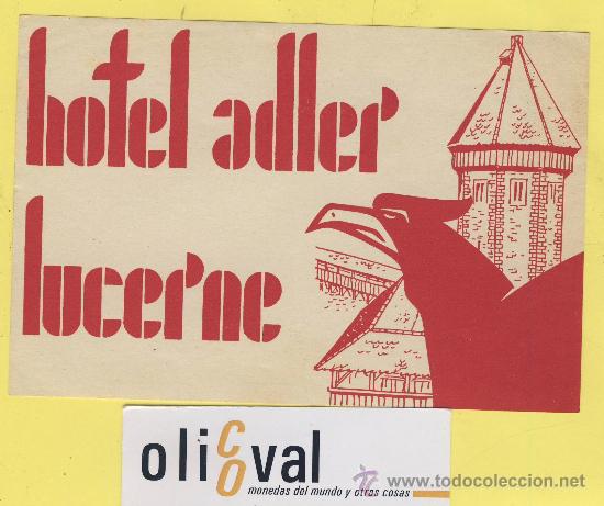 Etiquetas antiguas: ETIQUETA  HOTEL-SUIZA - HOTEL ADLER - LUCERNE ILUSTRACION 135  X 90 -mm