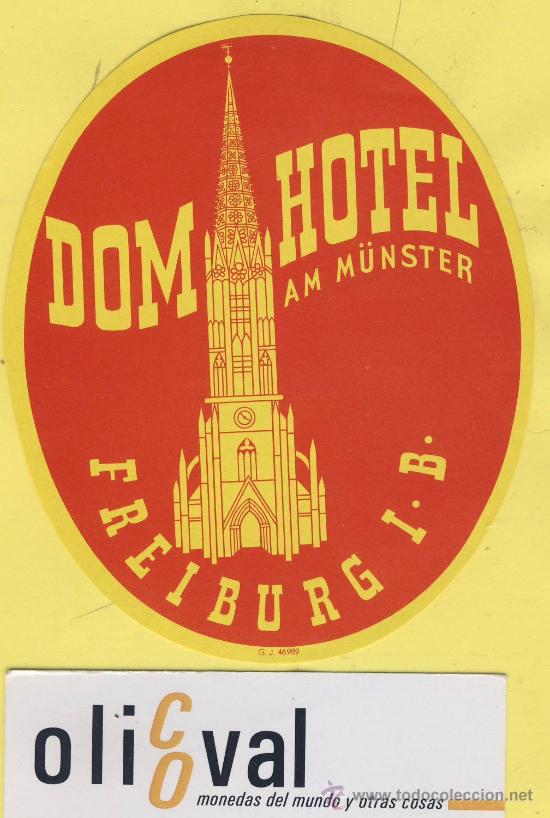Etiquetas antiguas: ETIQUETA  HOTEL-SUIZA - HOTEL  DOM - FREIBURG-  ILUSTRACION -115 X 85-mm