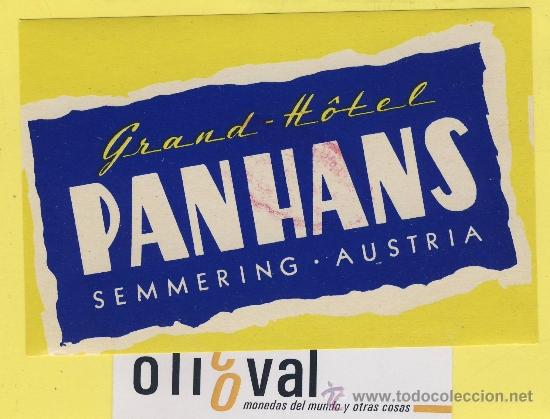 Etiquetas antiguas: ETIQUETA HOTEL-AUSTRIA - HOTEL PANHANS -SEMMERING-120 X 80 -mm