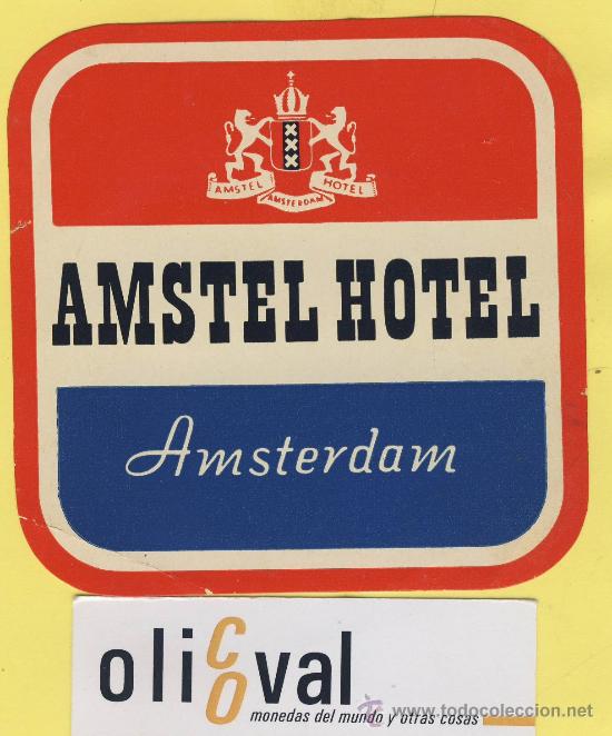 Etiquetas antiguas: ETIQUETA HOTEL-HOLANDA -HOTEL AMSTEL -AMSTERDAM-95 X 95-mm