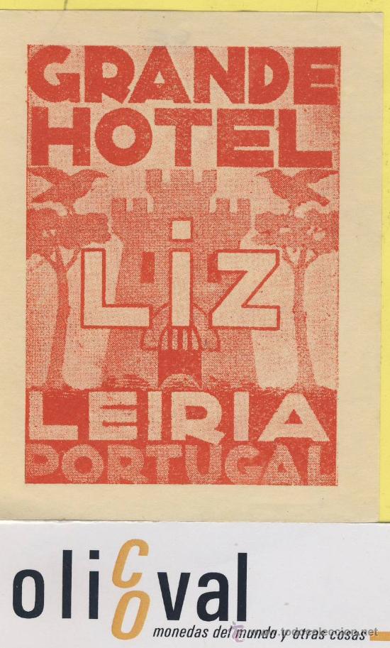 Etiquetas antiguas: ETIQUETA  HOTEL-PORTUGAL  -HOTEL  LIZ- - LEIRIA 95 X 70  -mm