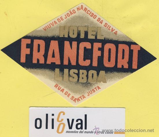 Etiquetas antiguas: ETIQUETA  HOTEL-PORTUGAL  -HOTEL  FRANCFORT- LISBOA  95 X 70  -mm