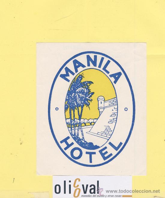 Etiquetas antiguas: Etiqueta Hotel -FILIPINAS-PHLLIPPINES-HOTEL MANILA- MAYNILA-140 X 115 mm