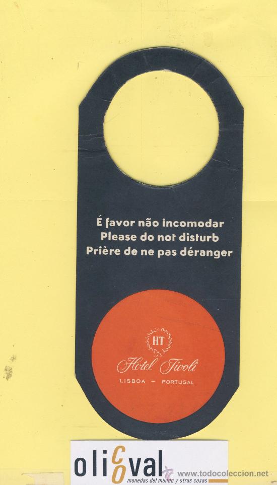 Etiquetas antiguas: Etiqueta Hotel -no molesten-do not disturb-HOTEL TIBOLI-LISBOA -PORTUGAL
