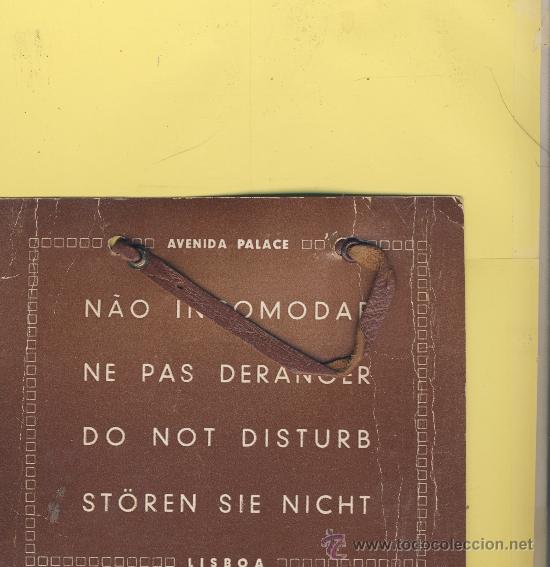 Etiquetas antiguas: ETIQUETA DE HOTEL -NO MOLESTEN-DO NOT DISTURB-HOTEL AVENIDA PALACE-LISBOA -PORTUGAL