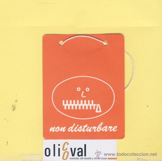 Etiquetas antiguas: ETIQUETA DE HOTEL -NO MOLESTEN-DO NOT DISTURB-HOTEL  CADENA AMONN -BOLZANNO DATADA -ITALIA