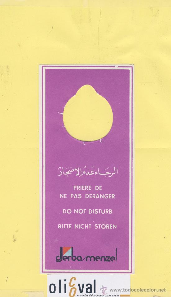 Etiquetas antiguas: ETIQUETA DE HOTEL -NO MOLESTEN-DO NOT DISTURB- HOTEL DJERBA MENZEL TUNEZ