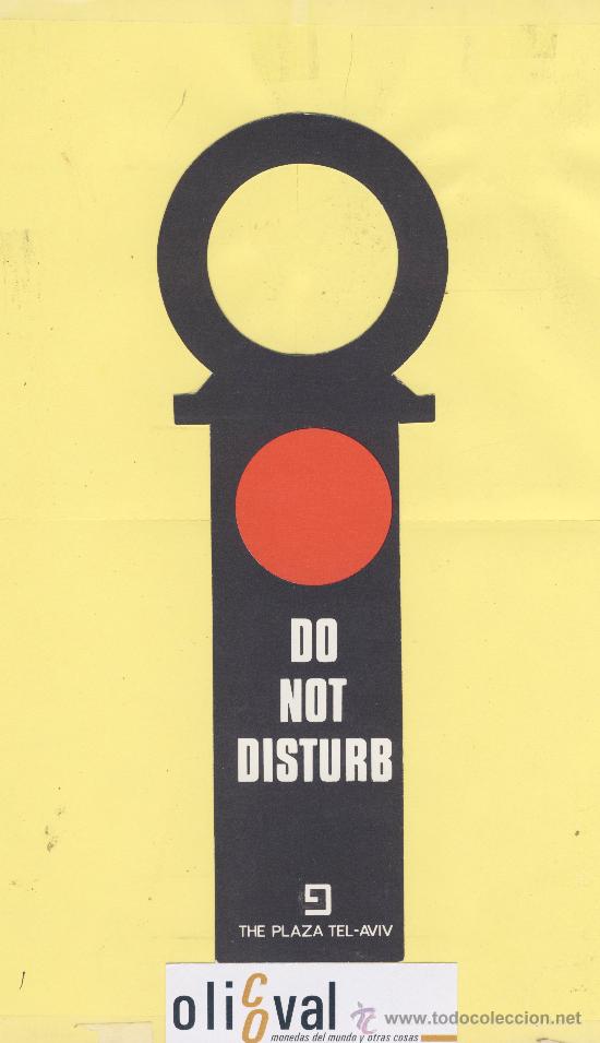 Etiquetas antiguas: ETIQUETA DE HOTEL -NO MOLESTEN-DO NOT DISTURB- HOTEL  THE PLAZA -TEL-AVIV-ISRRAEL-