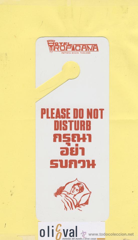 Etiquetas antiguas: ETIQUETA DE HOTEL -NO MOLESTEN-DO NOT DISTURB- HOTEL  TROPICANA PATTAYA-THAILANDIA