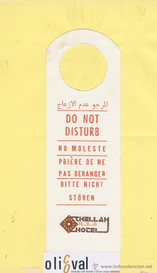 Etiquetas antiguas: ETIQUETA DE HOTEL -NO MOLESTEN-DO NOT DISTURB- HOTEL CHELLAN -TANGER  A&Ntilde;O 1968/72 MARRUECOS