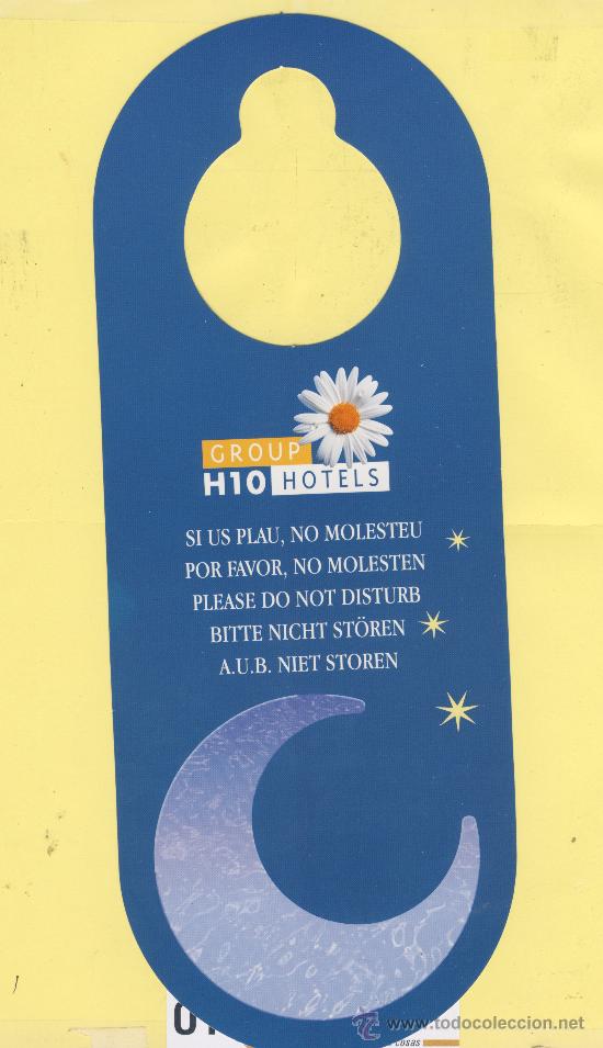 Etiquetas antiguas: ETIQUETA DE HOTEL -NO MOLESTEN-DO NOT DISTURB- HOTEL GROUP H 10 HOTELS CATALU&Ntilde;A-ESPA&Ntilde;A