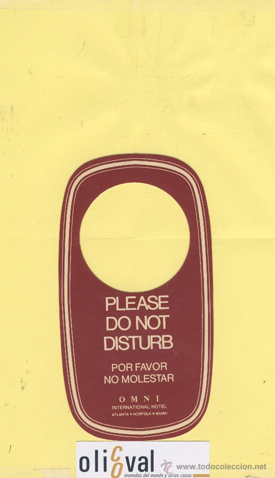 Etiquetas antiguas: ETIQUETA DE HOTEL -NO MOLESTEN-DO NOT DISTURB- HOTEL OMNI ATLANTA .U.S.A.