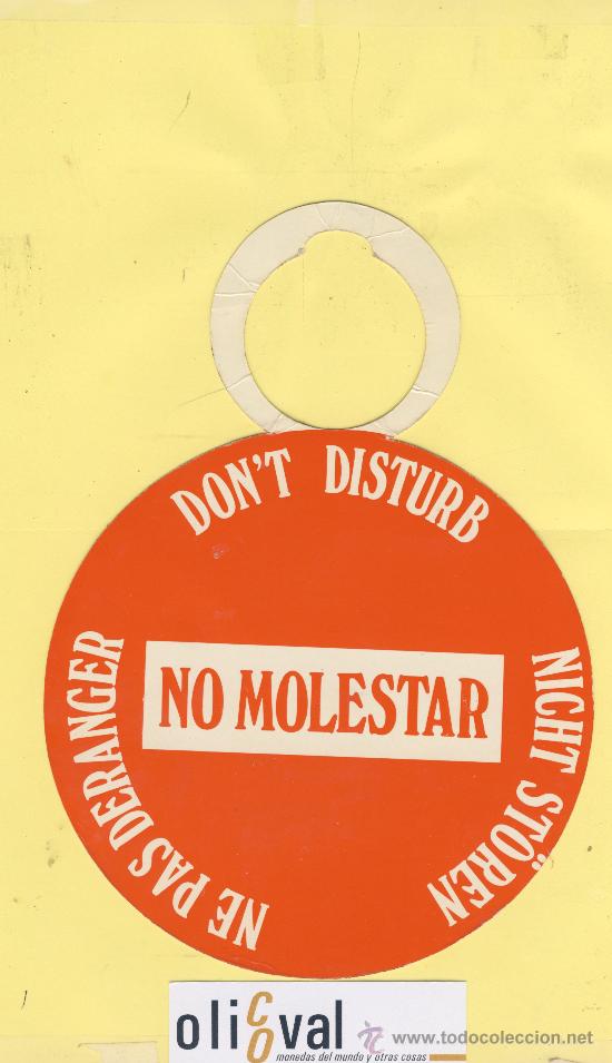 Etiquetas antiguas: ETIQUETA DE HOTEL -NO MOLESTEN-DO NOT DISTURB- HOTEL ESTANDAR NO IDENTIFICADO