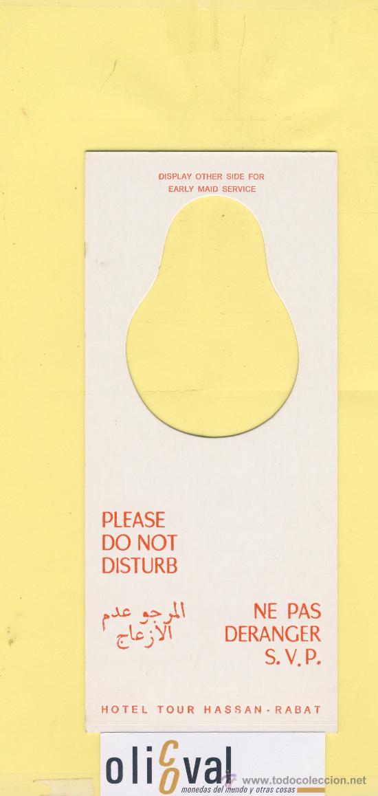 Etiquetas antiguas: ETIQUETA DE HOTEL -NO MOLESTEN-DO NOT DISTURB- HOTEL TOUR HASSAN  -MARRUECOS