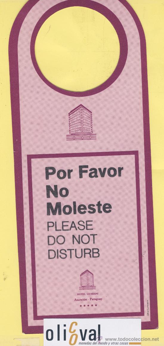 Etiquetas antiguas: ETIQUETA DE HOTEL -NO MOLESTEN-DO NOT DISTURB- HOTEL GUARANI-ASUNCI&Oacute;N PARAGUAY