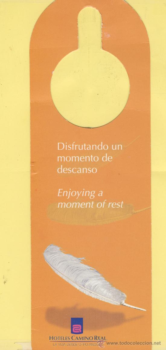 Etiquetas antiguas: ETIQUETA DE HOTEL -NO MOLESTEN-DO NOT DISTURB- HOTELES  CAMINO REAL MEXICO