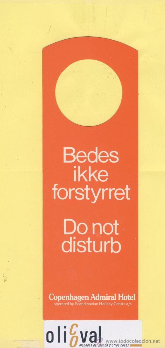 Etiquetas antiguas: ETIQUETA DE HOTEL -NO MOLESTEN-DO NOT DISTURB- HOTEL COPENHAGEN ADMIRAL -HOLIDAY CENTRE.DINAMARKA
