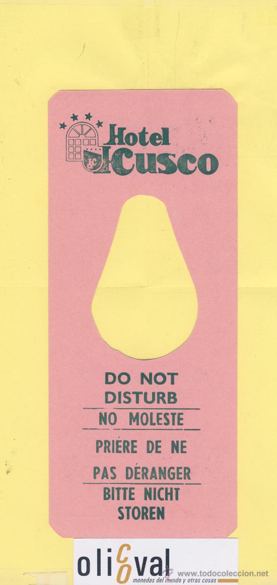 Etiquetas antiguas: ETIQUETA DE HOTEL -NO MOLESTEN-DO NOT DISTURB- HOTEL CUSCO -PERU
