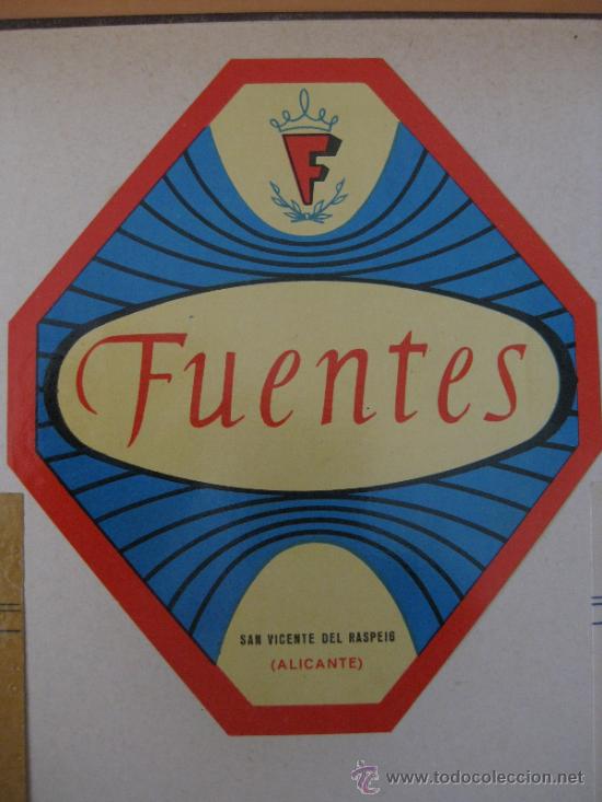 Etiquetas antiguas: ETIQUETA VINO FUENTES. SAN VICENTE DEL RASPEIG, ALICANTE