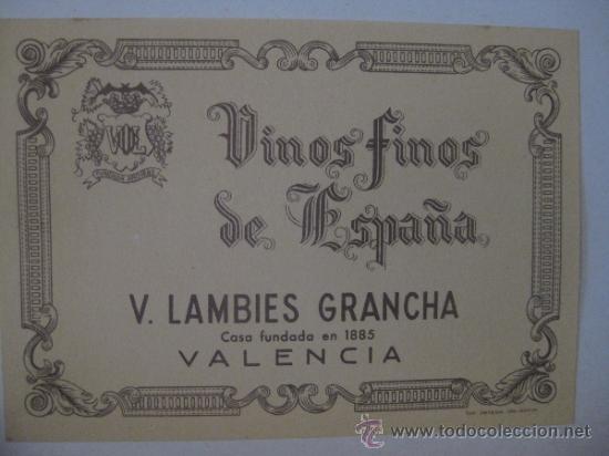 Etiquetas antiguas: ETIQUETA VINO V. LAMBIES GRANCHA. VALENCIA