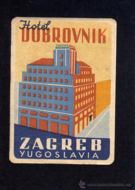 Etiquetas antiguas: ETIQUETA HOTEL - HOTEL DUBROVNIK - ZABREB - YUGOSLAVIA