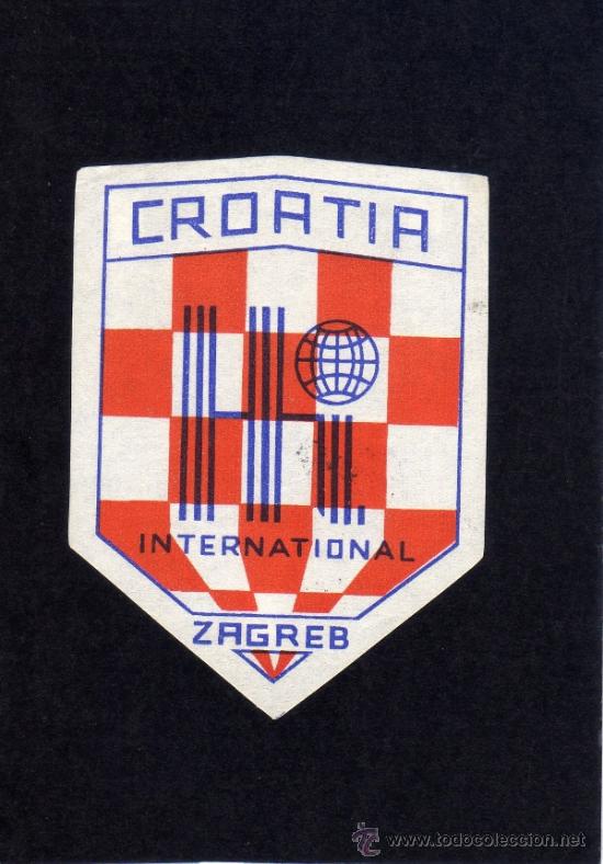 Etiquetas antiguas: ETIQUETA DE HOTEL -  CROATIA INTERNATIONAL - ZAGREB - YUGOSLAVIA