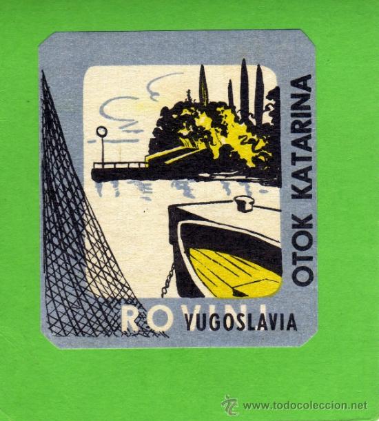 Etiquetas antiguas: ETIQUETA DE HOTEL -  HOTEL OTOC KATARINA - ROVINI - YUGOSLAVIA