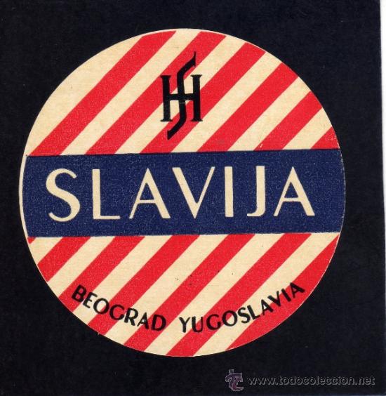 Etiquetas antiguas: ETIQUETA DE HOTEL -  HOTEL SLAVIJA - BEOGRAD - YUGOSLAVIA