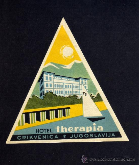 Etiquetas antiguas: ETIQUETA DE HOTEL -  HOTEL THERAPIA - CRIKVENICA - YUGOSLAVIA