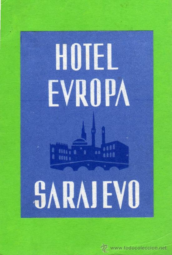 Etiquetas antiguas: ETIQUETA DE HOTEL -  HOTEL EUROPA - SARAJEVO - YUGOSLAVIA