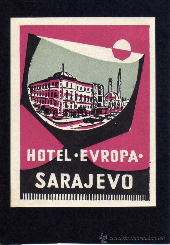 Etiquetas antiguas: ETIQUETA DE HOTEL -  HOTEL EUROPA - SARAJEVO - YUGOSLAVIA