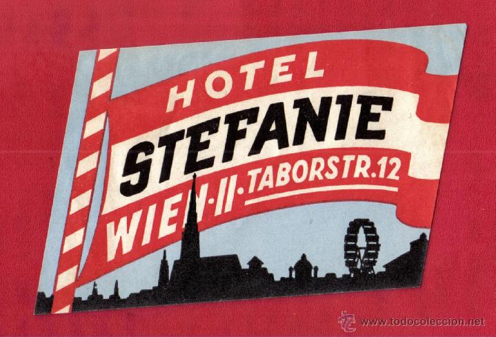 Etiquetas antiguas: ETIQUETA HOTEL STEFANIE - VIENA- AUSTRIA - 11X7,5 CM.