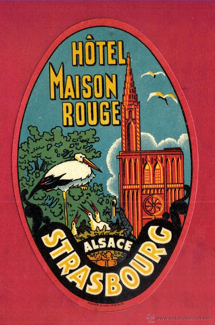 Etiquetas antiguas: ETIQUETA HOTEL MAISON ROUGE - ESTRASBURGO - FRANCIA -15X9,5 CM.