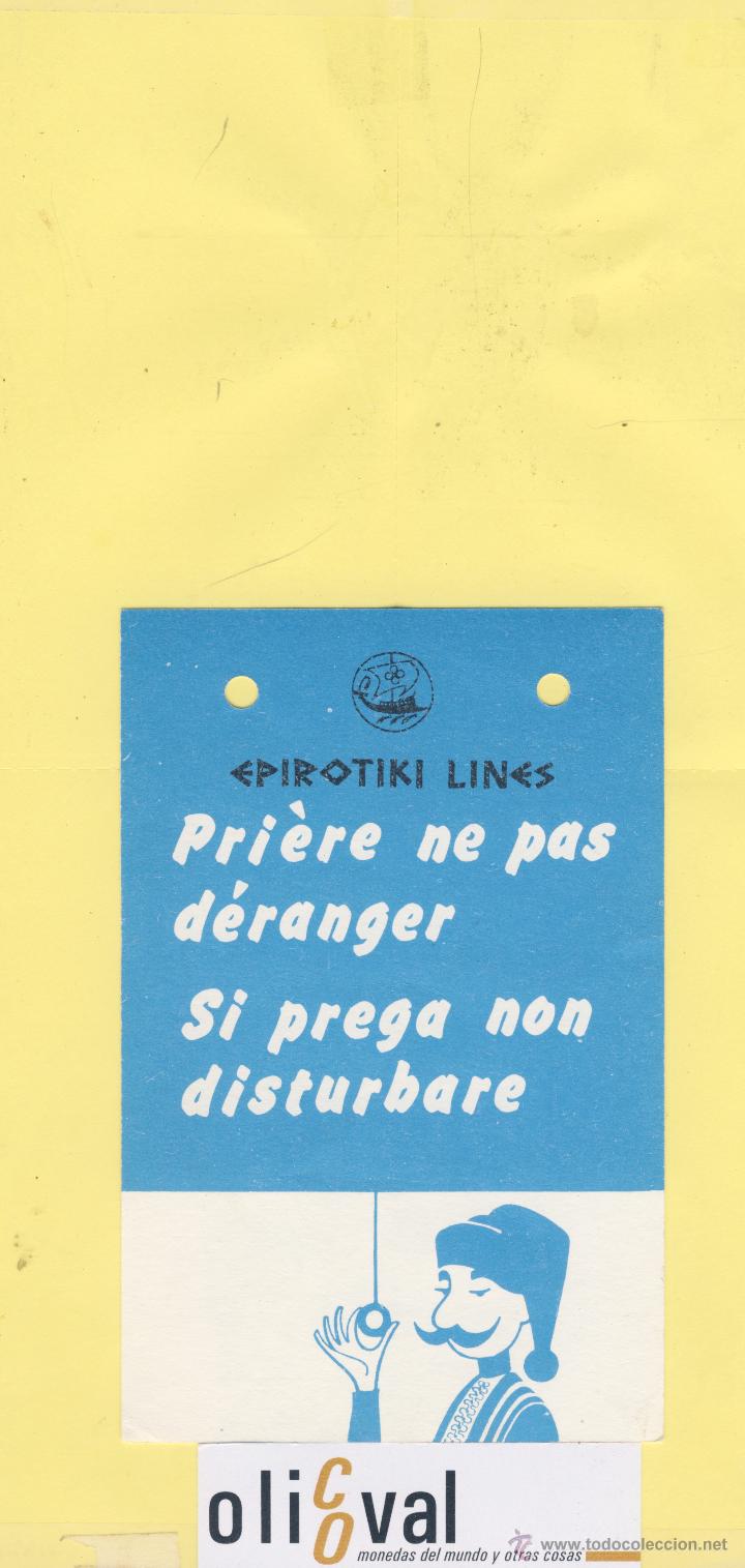 Etiquetas antiguas: ETIQUETA DE HOTEL -NO MOLESTEN-DO NOT DISTURB- EPIROTIKI LINES-VENECIA -GRECIA -ISRAEL