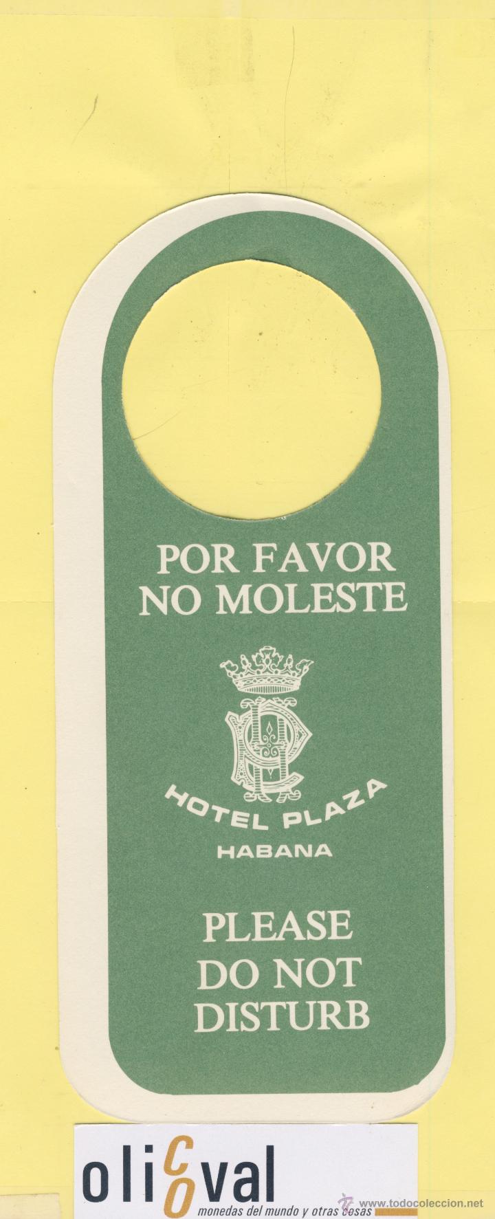 Etiquetas antiguas: ETIQUETA DE HOTEL -NO MOLESTEN-DO NOT DISTURB-HOTEL PLAZA HABANA CUBA