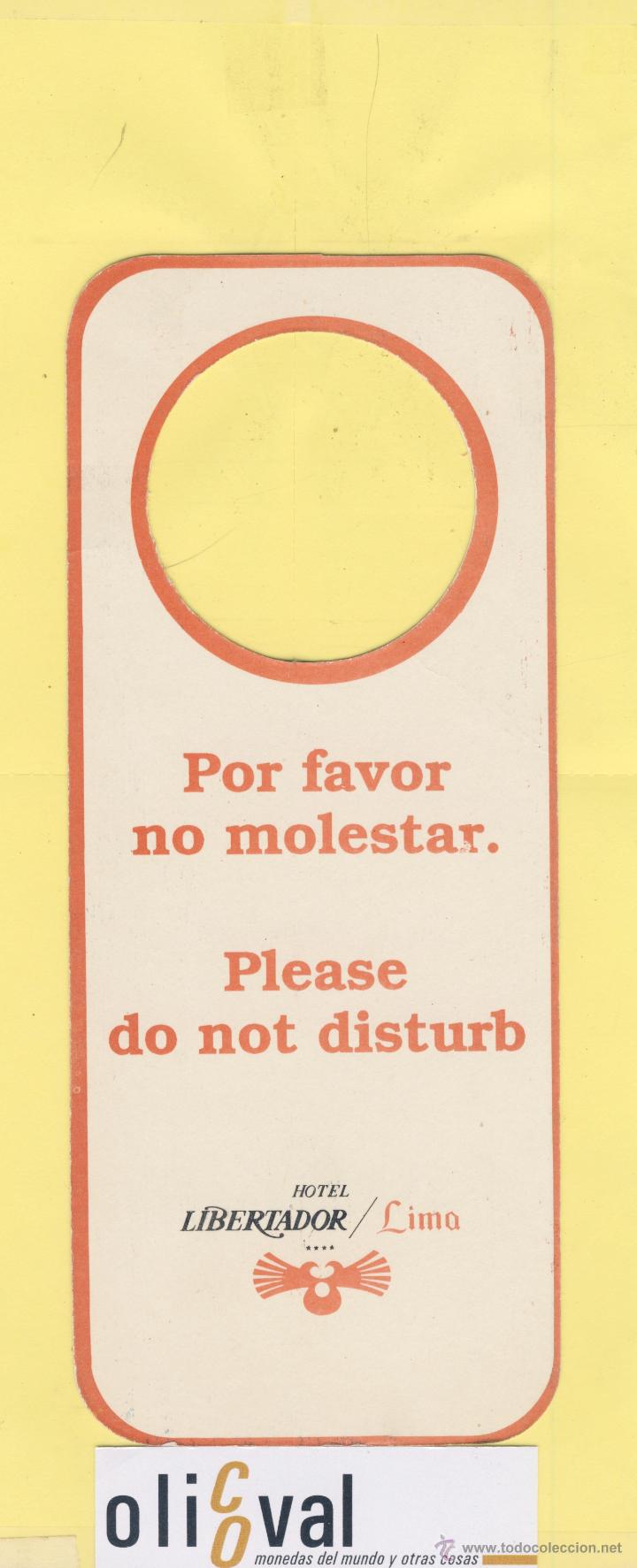 Etiquetas antiguas: ETIQUETA DE HOTEL -NO MOLESTEN-DO NOT DISTURB-HOTEL LIBERTADOR LIMA PERU