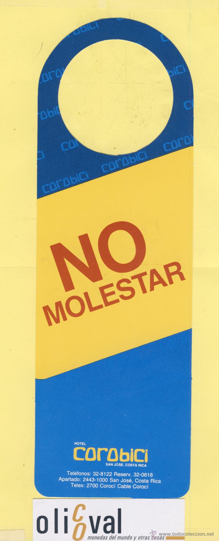 Etiquetas antiguas: ETIQUETA DE HOTEL -NO MOLESTEN-DO NOT DISTURB- HOTEL COROBICI SAN JOSE COSTA RICA