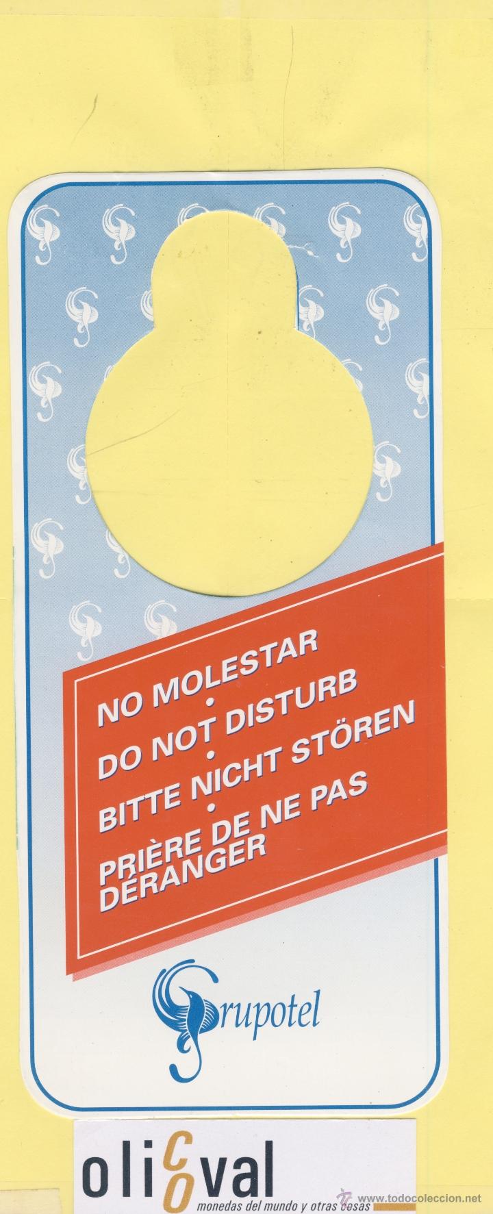Etiquetas antiguas: ETIQUETA DE HOTEL -NO MOLESTEN-DO NOT DISTURB-GRUPOTEL