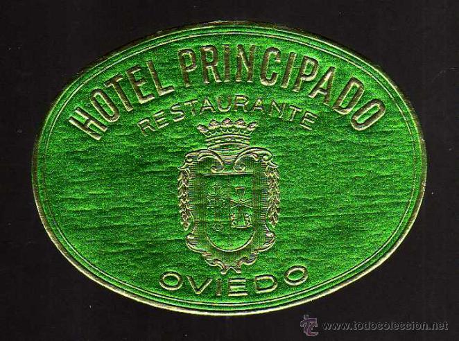 Etiquetas antiguas: Etiqueta Hotel. Hotel Principado . Oviedo.
