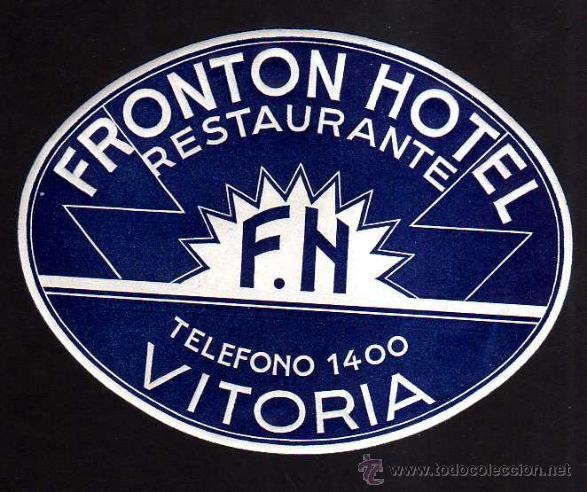 Etiquetas antiguas: Etiqueta Hotel. Fronton Hotel. Vitoria