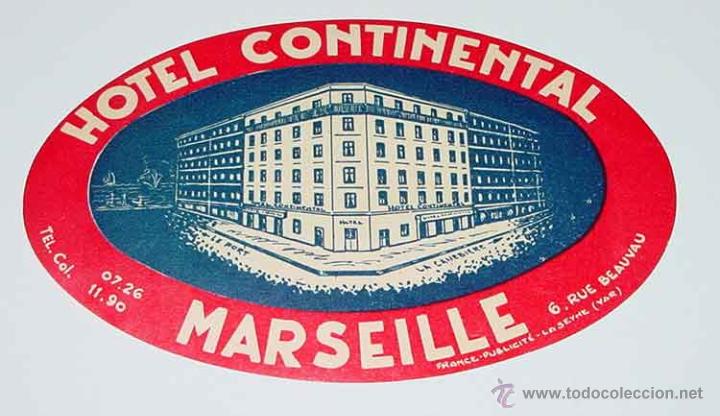 Etiquetas antiguas: ANTIGUA ETIQUETA PARA MALETA - HOTEL CONTINENTAL - MARSEILLE - TIENE EL TAMA&Ntilde;O DE UNA POSTAL APROXIM