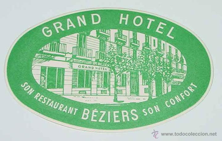 Etiquetas antiguas: ANTIGUA ETIQUETA PARA MALETA - GRAND HOTEL - BEZIERS - TIENE EL TAMA&Ntilde;O DE UNA POSTAL APROXIMADAMENTE