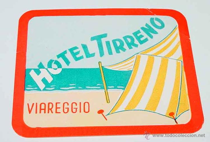 Etiquetas antiguas: ANTIGUA ETIQUETA PARA MALETA - HOTEL TIRRENO - VIAREGGIO - TIENE EL TAMA&Ntilde;O DE UNA POSTAL APROXIMADAM