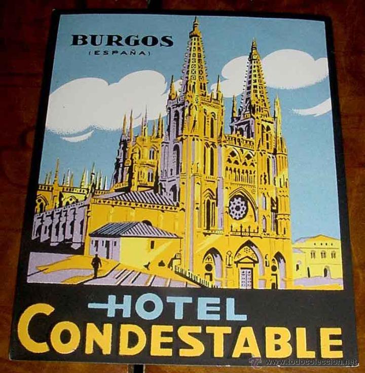Etiquetas antiguas: ANTIGUA ETIQUETA PARA MALETA CON PUBLICIDAD DEL HOTEL CONDESTABLE - BURGOS - TAMA&Ntilde;O POSTAL APROXIMAD